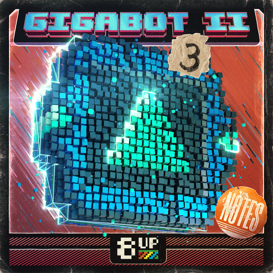 Gigabot 2 Notes 3